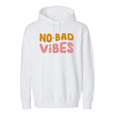 No Bad Vibes Garment-Dyed Fleece Hoodie