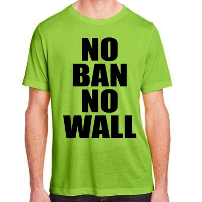 No Ban No Wall Anti Trump Resist Adult ChromaSoft Performance T-Shirt