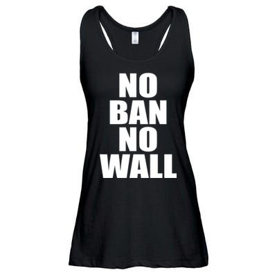 No Ban No Wall Anti Trump Resist Ladies Essential Flowy Tank
