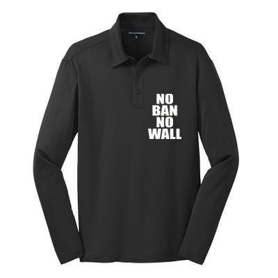 No Ban No Wall Anti Trump Resist Silk Touch Performance Long Sleeve Polo