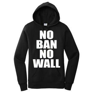 No Ban No Wall Anti Trump Resist Women's Pullover Hoodie