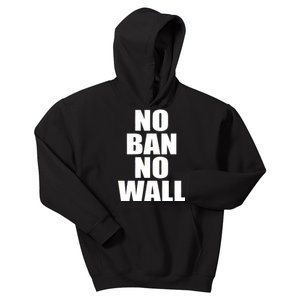 No Ban No Wall Anti Trump Resist Kids Hoodie