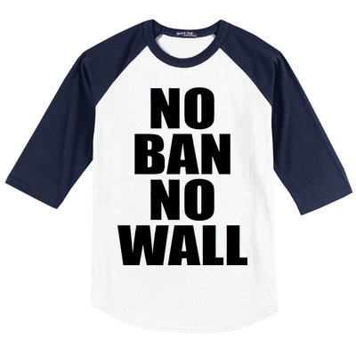 No Ban No Wall Anti Trump Resist Baseball Sleeve Shirt