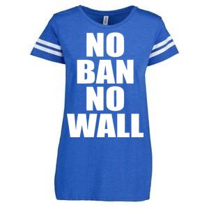 No Ban No Wall Anti Trump Resist Enza Ladies Jersey Football T-Shirt