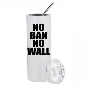 No Ban No Wall Anti Trump Resist Stainless Steel Tumbler