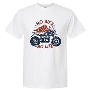 No Bike No Life Motrocycle Garment-Dyed Heavyweight T-Shirt