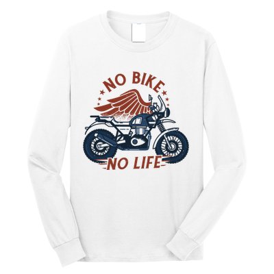 No Bike No Life Motrocycle Long Sleeve Shirt