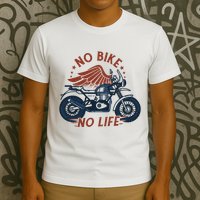 No Bike No Life Motrocycle T-Shirt