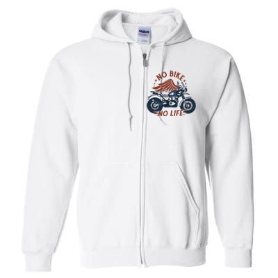 No Bike No Life Motrocycle Full Zip Hoodie