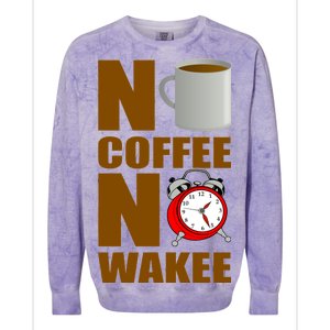 No Coffee No Wakee Colorblast Crewneck Sweatshirt