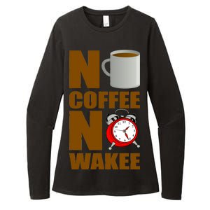 No Coffee No Wakee Womens CVC Long Sleeve Shirt