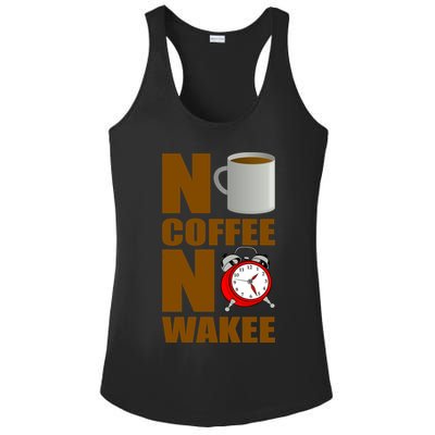 No Coffee No Wakee Ladies PosiCharge Competitor Racerback Tank