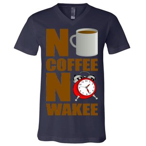 No Coffee No Wakee V-Neck T-Shirt