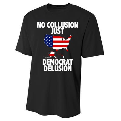 No Collusion Just Democrat delusion Performance Sprint T-Shirt