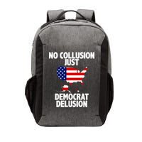 No Collusion Just Democrat delusion Vector Backpack