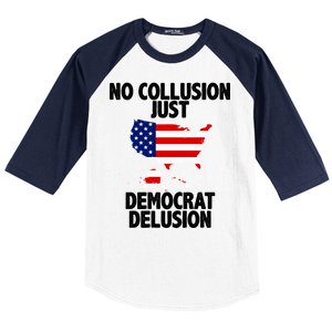 No Collusion Just Democrat delusion Baseball Sleeve Shirt