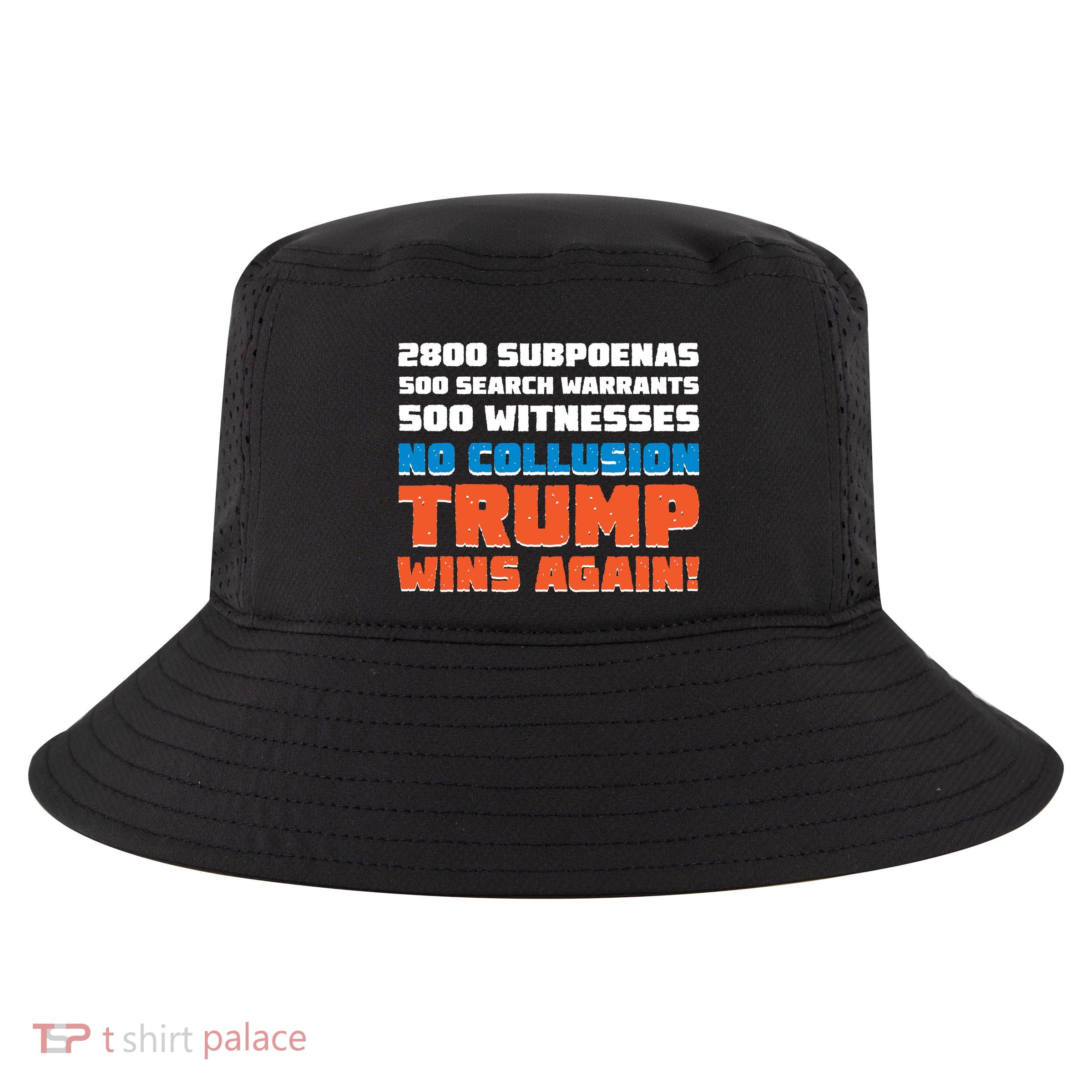 No Collusion Trump Wins Again Cool Comfort Performance Bucket Hat