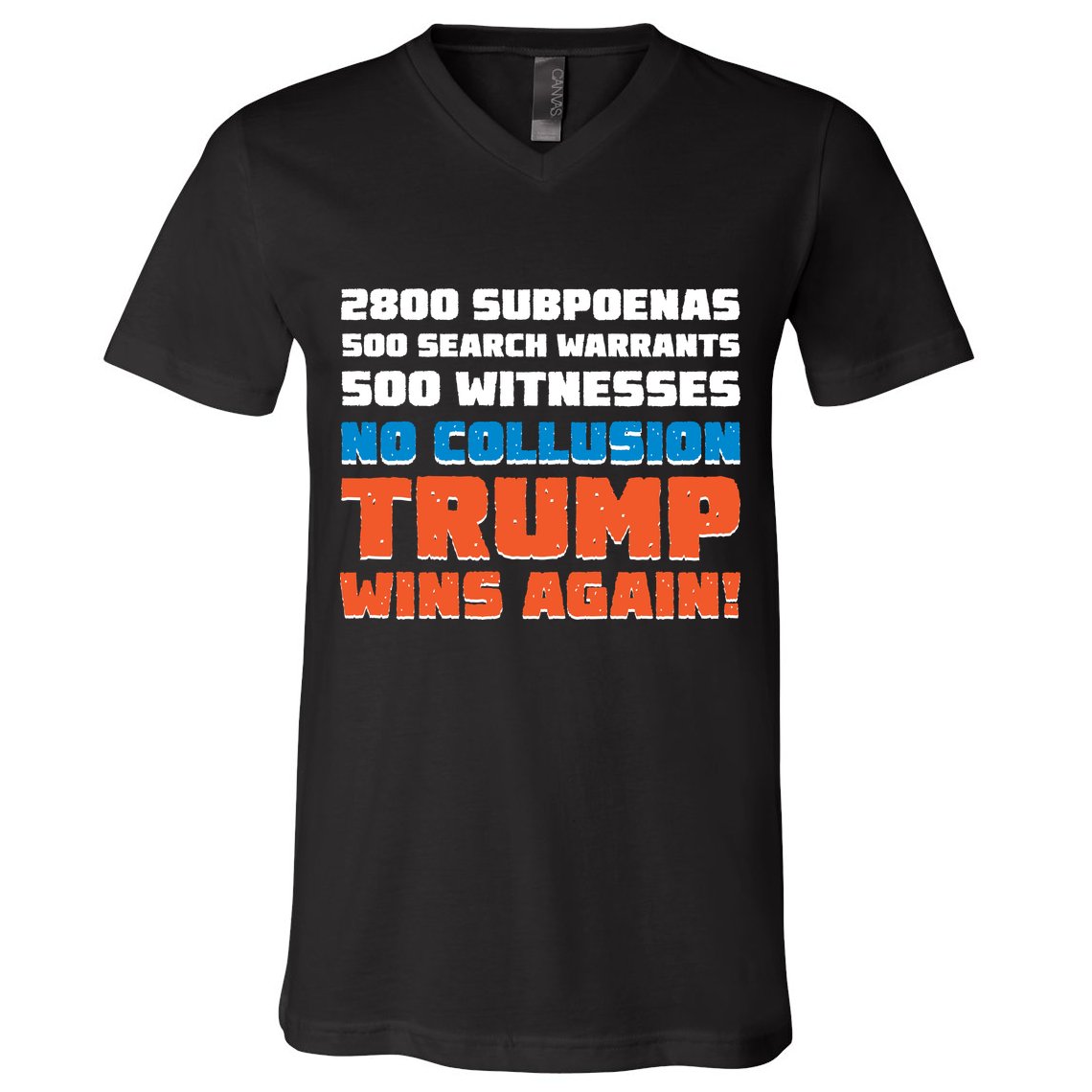 No Collusion Trump Wins Again V-Neck T-Shirt