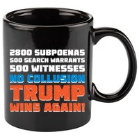 No Collusion Trump Wins Again 11oz C Handle Ceramic Mug