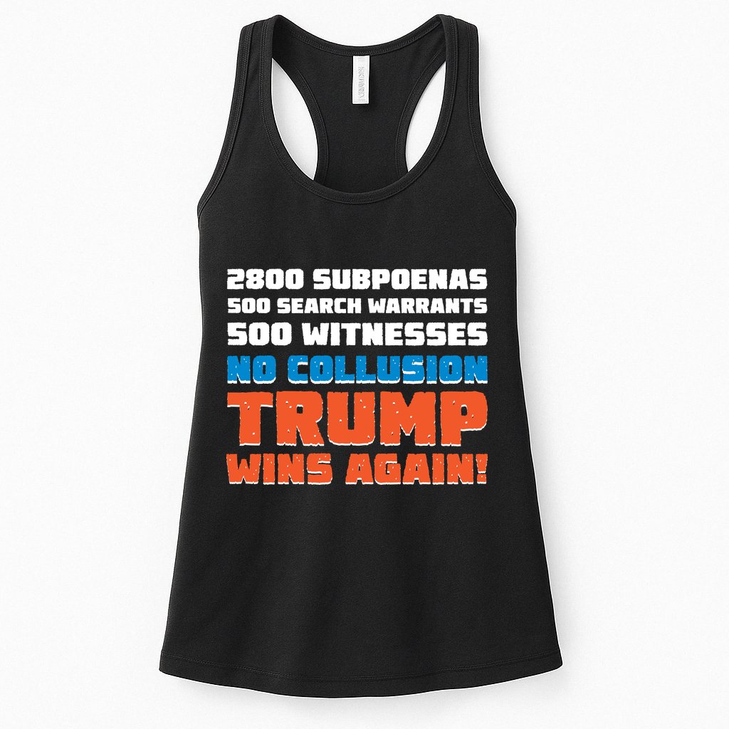 No Collusion Trump Wins Again Womens Tank Top