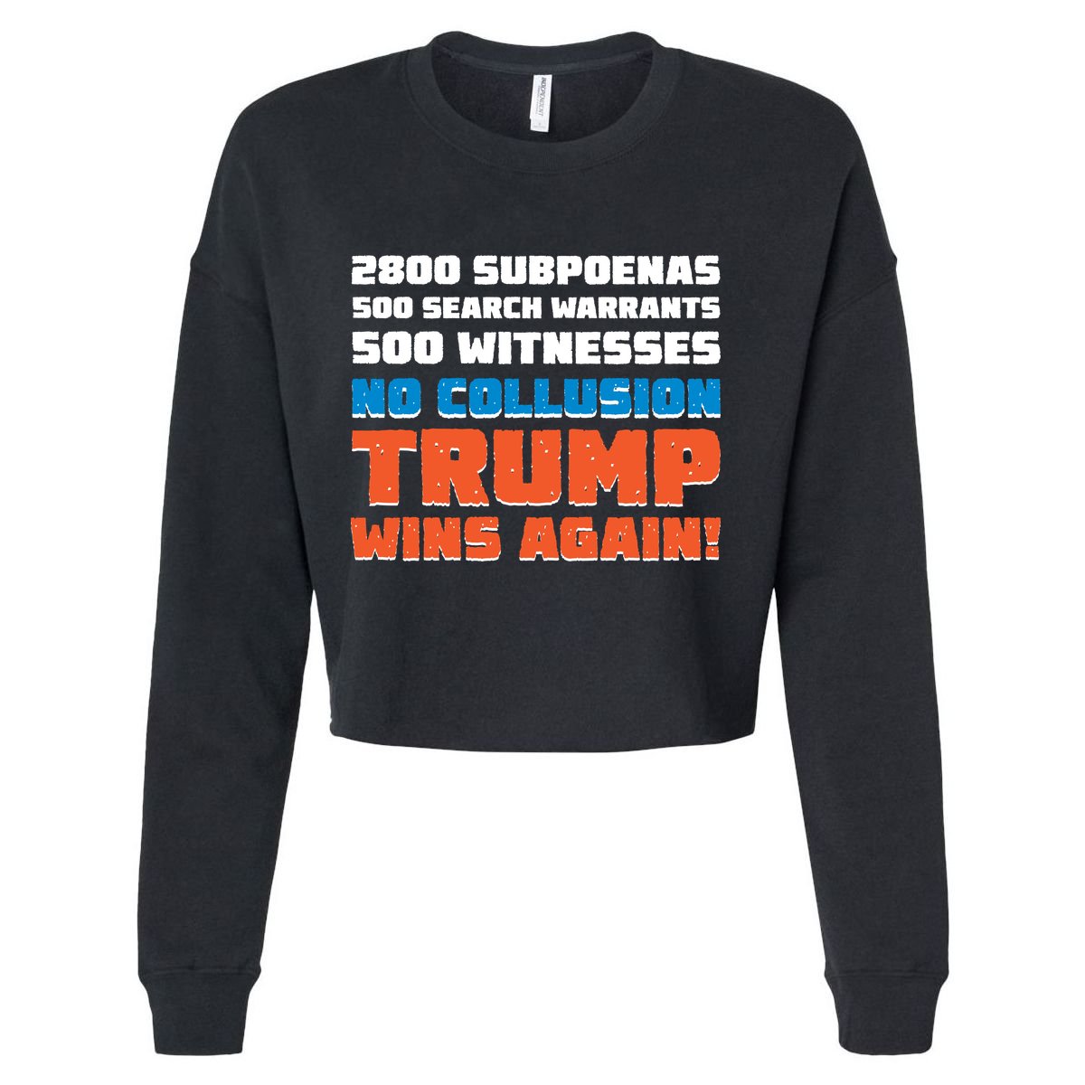 No Collusion Trump Wins Again Cropped Pullover Crew