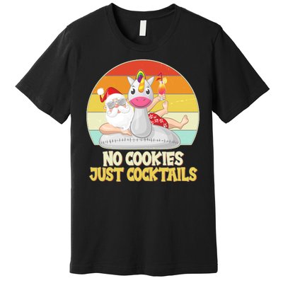 No Cookies Just Cocktails Summer Vacation Santa Claus Premium T-Shirt