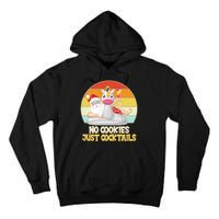 No Cookies Just Cocktails Summer Vacation Santa Claus Tall Hoodie