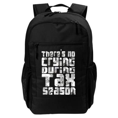 No Crying During Tax Season Daily Commute Backpack