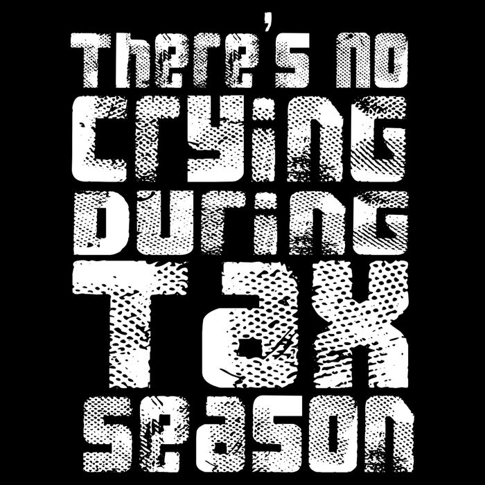 No Crying During Tax Season Flatbill Hat