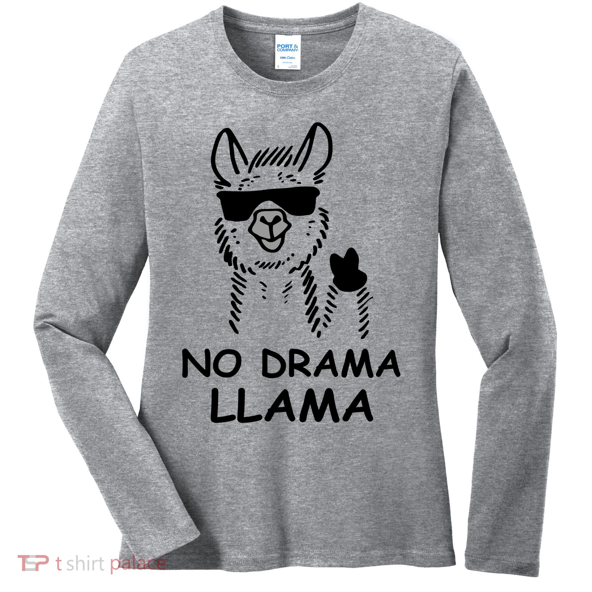 No Drama Llama Ladies Long Sleeve Shirt