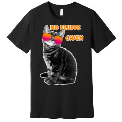 No Fluffs Given Kitten Sunglasses Premium T-Shirt