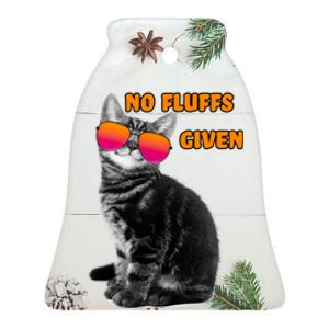 No Fluffs Given Kitten Sunglasses Ceramic Bell Ornament