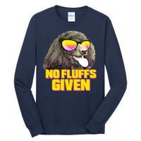 No Fluffs Given Poodle Tall Long Sleeve T-Shirt