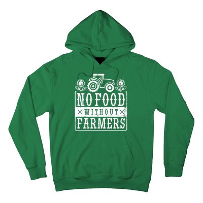 No Food Without Farmers Hoodie