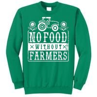 No Food Without Farmers Sweatshirt