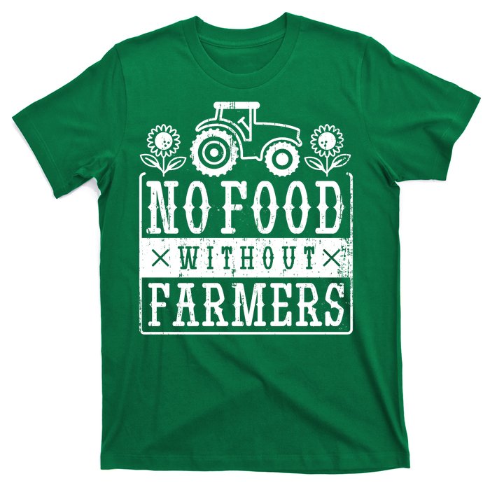 No Food Without Farmers T-Shirt