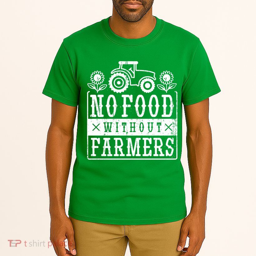 No Food Without Farmers Tall T-Shirt
