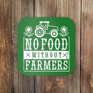 No Food Without Farmers Coaster