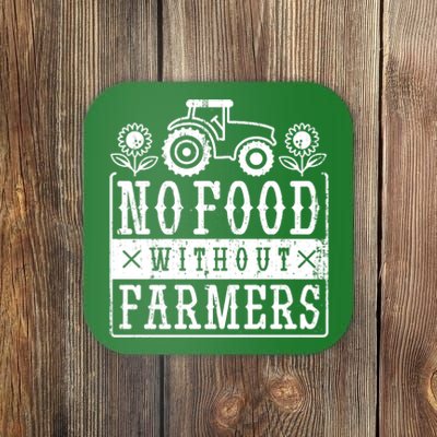 No Food Without Farmers Coaster