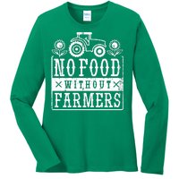 No Food Without Farmers Ladies Long Sleeve Shirt