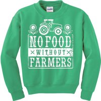 No Food Without Farmers Kids Sweatshirt