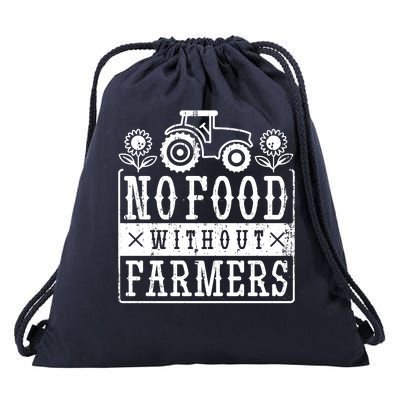 No Food Without Farmers Drawstring Bag