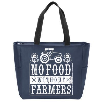 No Food Without Farmers Zip Tote Bag