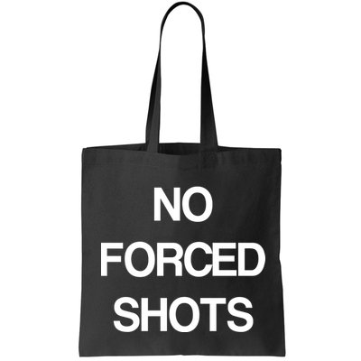 No Forced Shots Bag