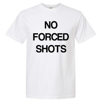 No Forced Shots Garment-Dyed Heavyweight T-Shirt