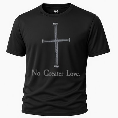 No Greater Love. Jesus Nailed To the Cross Christian Performance Shirt