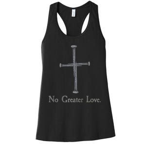 No Greater Love. Jesus Nailed To the Cross Christian Women's Racerback Tank