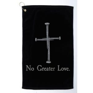 No Greater Love. Jesus Nailed To the Cross Christian Platinum Collection Golf Towel