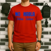 No Habla Jibber Jabber Spanish T-Shirt