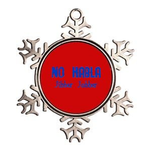 No Habla Jibber Jabber Spanish Metallic Star Ornament